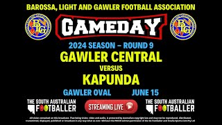 BLampGFA 2024 Round 9 Gawler Central VS Kapunda at Gawler Oval [upl. by Trix]