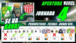 ✅ PRONÓSTICOS  FECHAS  HORARIOS  DONDE VER ✅ JORNADA 4 LIGA MX APERTURA 2024 ✅ PREDICCIONES [upl. by Eidroj]