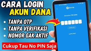 Sangat Mudah amp Cepat  Cara Login DANA Tanpa Kode OTP [upl. by Lizabeth]