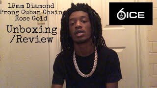 6ixice 19mm Diamond Prong Cuban Chain Rose Gold🥶 unboxingreview Watch Before You Buy😳 review [upl. by Thibault]