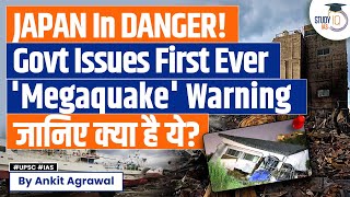 Japan issues its firstever ‘Megaquake’ warning What does it mean  UPSC [upl. by Leach]