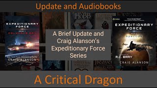 A Brief Update and then a discussion of the audiobook series Expeditionary Force by Craig Alanson [upl. by Nylirad]