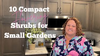 10 Compact Flowering Shrubs for Small Gardens [upl. by Mirabella]