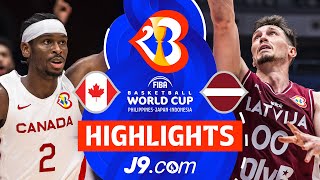 Canada 🇨🇦 vs Latvia 🇱🇻  J9 Highlights  FIBA Basketball World Cup 2023 [upl. by Merilee]