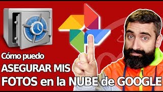 FOTOS en la NUBE COPIA SEGURIDADCOMO SE CONFIGURA GOOGLE FOTOS 2018 FACIL Y RAPIDOSEGURO 100 [upl. by Nadean]