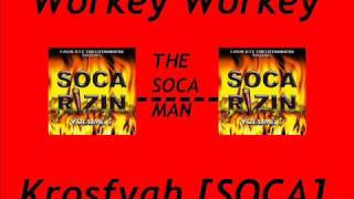 Workey Workey  SOCA [upl. by Stephi]