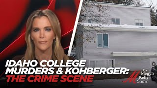 The Crime Scene Idaho College Murders and Bryan Kohberger Megyn Kelly Show Special  Part One [upl. by Lynden478]