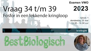 Biologie examen vwo 2023 1e tijdvak vraag 34 tm 39 Fosfor in een lekkende kringloop [upl. by Jari731]