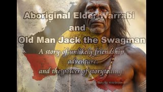 Original Aboriginal Dreamtime Story  Warrabi And Old Jack The Swagman by KrisBrown 4kHD kbtv [upl. by Bornstein823]