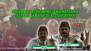 RAJIF FANDI ABU BAKAR  SHOLAWAT ACEH MENGGEMA BERSAMA JUTAAN JAMAAH [upl. by Aiyekal]