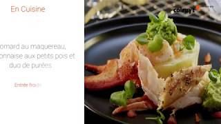 Recette Homard au maquereau mayonnaise aux petits pois et duo de purées  Colruyt [upl. by Heer]