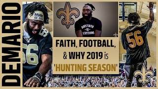 Demario Davis on Faith Football amp Why 2019 is Hunting Season  New Orleans Saints Football [upl. by Richma]