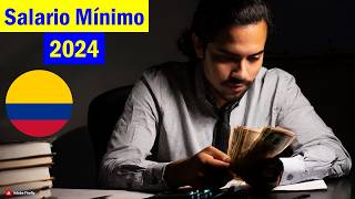 SALARIO MINIMO 2024 Colombia 🇨🇴 [upl. by Cozmo115]