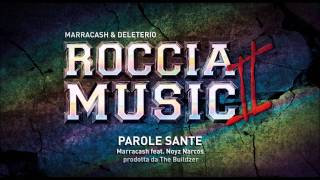 Marracash feat Noyz Narcos  Parole Sante Roccia Music 2 [upl. by Anafetse]