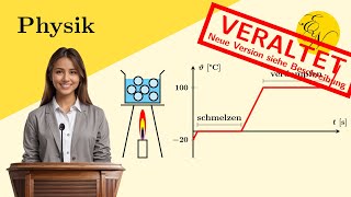 Schmelzwärme und Verdampfungswärme  Phasenübergänge  Wärmemenge für schmelzen und verdampfen alt [upl. by Nirred]