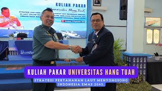 KULIAH PAKAR UNIVERSITAS HANG TUAH MENGHADIRKAN ASOPS KASAL [upl. by Llertnom]