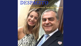 Despacito feat Pippo Scagliola [upl. by Balcer]