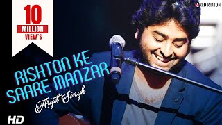 Arijit Singh  Rishton Ke Saare Manzar  Best Hindi Ghazal Song with Lyrics  Red Ribbon [upl. by Herstein683]