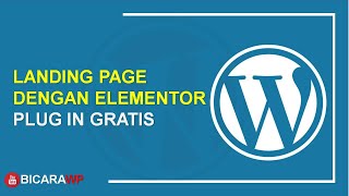 Tuturial cara membuat landing page menggunakan elementor dari plugin Free semua [upl. by Bergren]