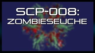 SCP008 Zombieplage [upl. by Banquer864]