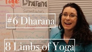 8 Limbs of Yoga BOARD 6 DHARANA Concentration  LauraGyoga [upl. by Namie]