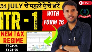 ITR 1 Live Filing Form 16 New Tax Regime AY 202425 Free and Simple Method itr1 [upl. by Ardna]