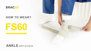 How to wearBRACOO FS60 Ankle Airy Sleeve [upl. by Ekaj]