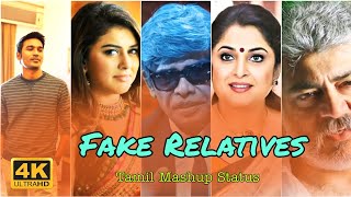 😠😔Fake Relatives🎶🎉Time Pass📺4K Whatsapp StatusTamil Whatsapp Status [upl. by Atse]