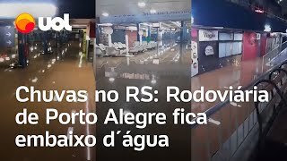 Chuva no RS Rodoviária de Porto Alegre é invadida pela água do Guaíba e lojas ficam inundadas [upl. by Enrichetta370]