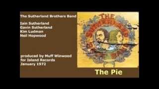 The Sutherland Brothers Band  The Pie  lyrics 1972 [upl. by Yatnuahc368]