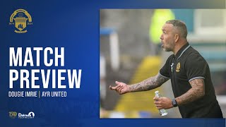 Greenock Morton  Dougie Imrie  Ayr United Preview [upl. by Acimot]