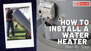 How to Install a Water Heater  Stepbystep [upl. by Hernandez]