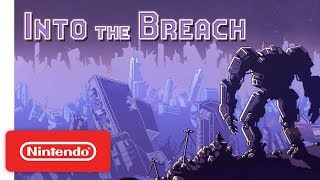 Into the Breach  Launch Trailer  Nintendo Switch [upl. by Eolhc249]