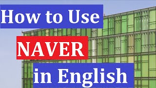 How to use Naver in English  Step by Step Tutorial [upl. by Faucher975]