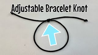 How to tie a simple sliding knot bracelet Adjustable bracelet knot [upl. by Jazmin734]