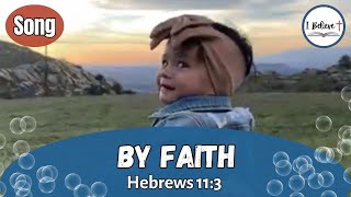 Hebrews 113  Bible Memory Verse Song for Kids  Scripture Song about CREATION [upl. by Rider712]