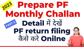 1 PF Monthly Return in EPFO  Generate ECR challan [upl. by Curtice607]