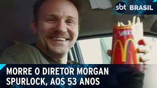 Morre Morgan Spurlock diretor do documentário quotSuper Size Mequot  SBT Brasil 240524 [upl. by Cher]