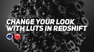 How To Use LUTs with Redshift for Cinema 4D [upl. by Aisayt852]