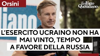 Orsini quotLesercito ucraino non ha mai vinto una battaglia il tempo gioca a favore di Putinquot [upl. by Lalittah746]