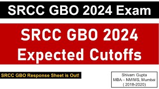 SRCC GBO 2024 Response Sheet Out  Expected Cutoffs  Mission SRCC Delhi [upl. by Huber]