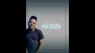 Tebza De Dj x DJ Maphorisa  Ka Gaza Revisit amapiano subscribe [upl. by Emelyne]