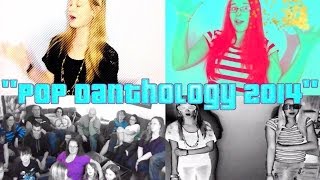 quotPop Danthology 2014quot Music Video [upl. by Khosrow576]