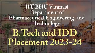 IIT BHU Pharmaceutical Engineering and Technology Department Placement 202324 IIT BHU Placement [upl. by Rraval]