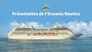 Présentation de lOceania Nautica [upl. by Edson]