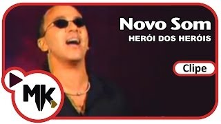 Novo Som  🙏 Herói dos Heróis Clipe Oficial MK Music [upl. by Grekin245]