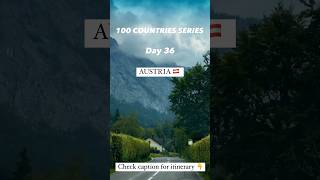 Day 36 100countriesseries travel traveldestinations austria [upl. by Yand]