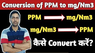 Conversion of ppm to mgNm3  mgNm3 to ppm  ppm to mgNm3  How can convert ppm to mgNm3 [upl. by Nesnaj]