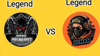 Akshat Gupta Pro 👿 VS The human Gaming  Who Wins  Legend VS Legend  minimiltia [upl. by Colston]