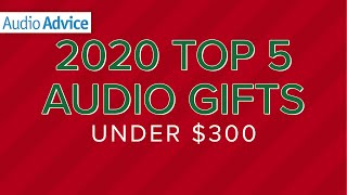 2020 Top 5 Audio Gifts Under 300 [upl. by Siobhan385]